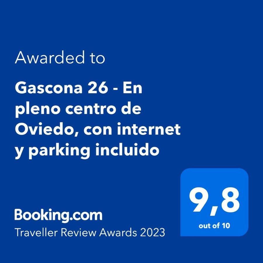 Gascona 26 - Pleno Centro, Muy Tranquilo, Parking Gratis En Mismo Edificio, Ascensor, Wifi Apartment Oviedo Ngoại thất bức ảnh